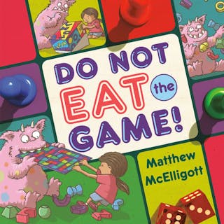 Do Not Eat the Game!