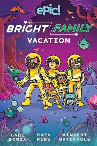 Bright Family: Vacation: Volume 2