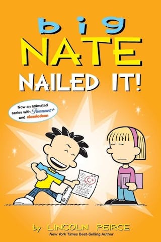 Big Nate: Nailed It!: Volume 28