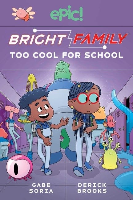 Bright Family: Too Cool for School Volume 3