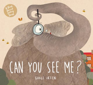 Can You See Me?: A Book about Feeling Small
