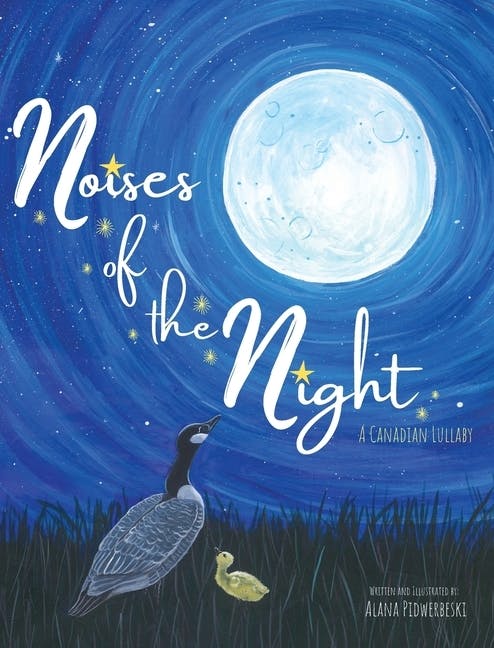Noises of the Night: A Canadian Lullaby
