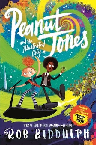 Peanut Jones and the Illustrated City: from the creator of Draw with R