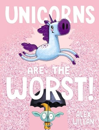 Unicorns Are the Worst!