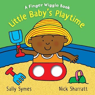 Little Baby's Playtime: A Finger Wiggle Book