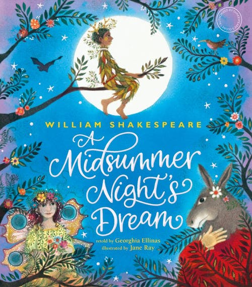 William Shakespeare's a Midsummer Night's Dream