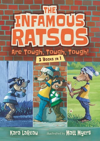 Infamous Ratsos Are Tough, Tough, Tough! Three Books in One