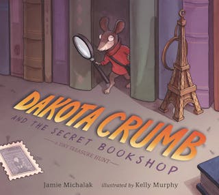 Dakota Crumb and the Secret Bookshop: A Tiny Treasure Hunt