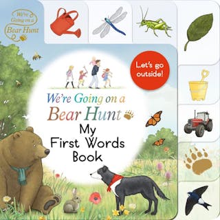 We're Going on a Bear Hunt: My First Words Book