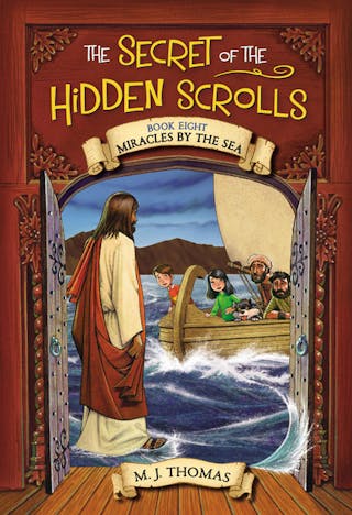 Secret of the Hidden Scrolls: Miracles by the Sea, Book 8