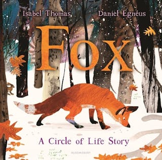 Fox: A Circle of Life Story