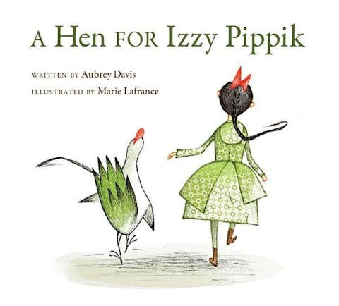 A Hen for Izzy Pippik