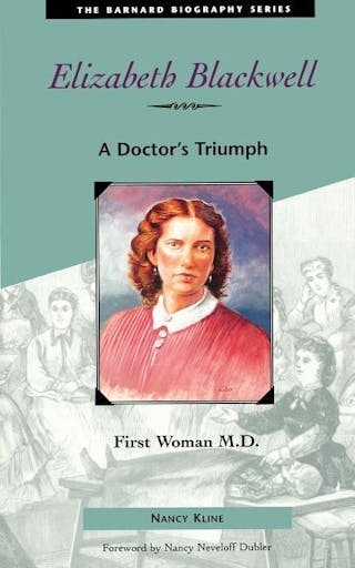Elizabeth Blackwell: First Woman M.D.