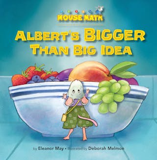 Albert's Bigger Than Big Idea: Comparing Sizes: Big/Small
