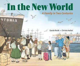In the New World: A Family in Two Centuries