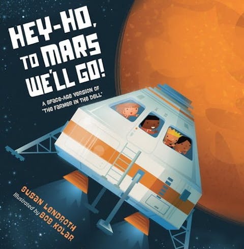 Hey Ho, to Mars We'll Go!