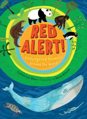 Red Alert!: Endangered Animals Around the World