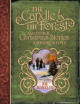 The Candle in the Forest: And Other Christmas Stories Children Love