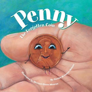 Penny: The Forgotten Coin
