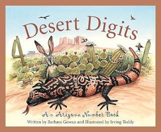 Desert Digits: An Arizona Number Book