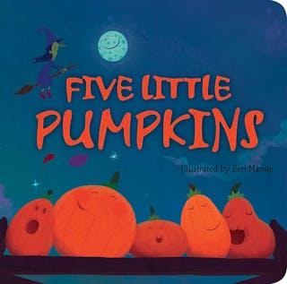 Five Little Pumpkins: A Fun Rhyming Halloween Book for Kids and Toddlers