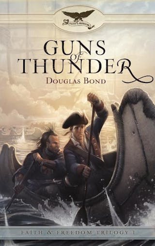 Guns of Thunder: Faith & Freedom, Book 1
