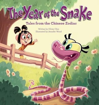 Year of the Snake: Tales from the Chinese Zodiac