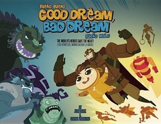 Good Dream, Bad Dream: The World's Heroes Save the Night!
