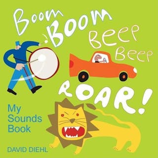 Boom Boom, Beep Beep, Roar!
