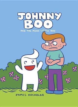 Johnny Boo and the Mean Little Boy