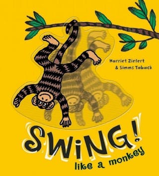 Swing! Like a Monkey