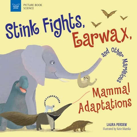 Stink Fights, Earwax, and Other Marvelous Mammal Adaptations
