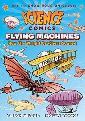 Flying Machines: How the Wright Brothers Soared