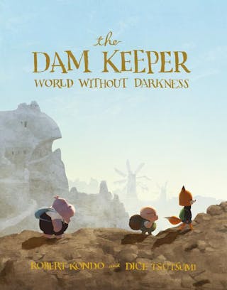 Dam Keeper, Book 2: World Without Darkness