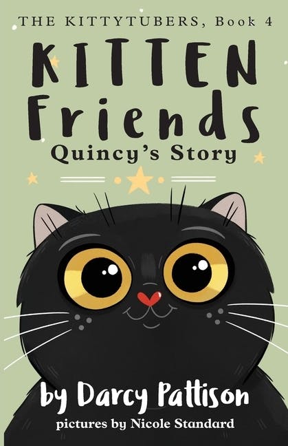Kitten Friends: Quincy's Story