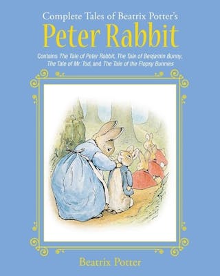 Complete Tales of Beatrix Potter's Peter Rabbit: Contains the Tale of Peter Rabbit, the Tale of Benjamin Bunny, the Tale of Mr. Tod, and the Tale of t