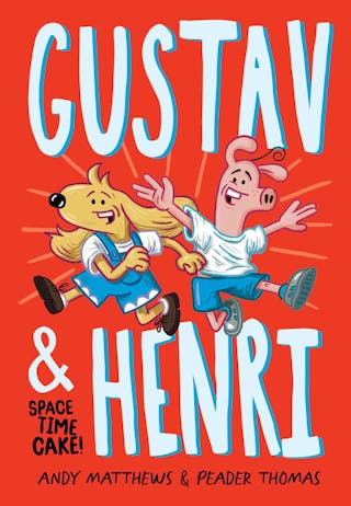 Gustav & Henri: Space Time Cake! (Vol. 1)