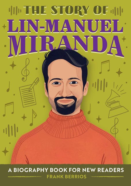 The Story of Lin-Manuel Miranda