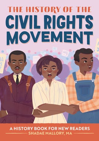 The History of the Civil Rights Movement