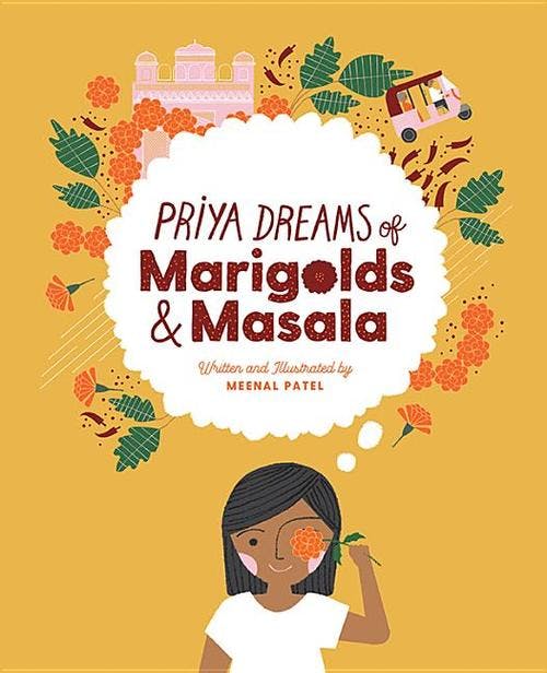 Priya Dreams of Marigolds & Masala