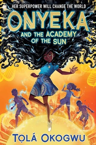 Onyeka and the Academy of the Sun (Reprint)