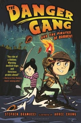 The Danger Gang and the Pirates of Borneo!
