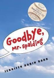 Goodbye, Mr. Spalding
