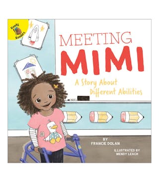 Meeting Mimi: A Story about Different Abilities
