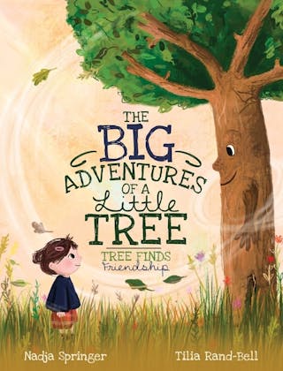 Big Adventures of a Little Tree: Tree Finds Friendship
