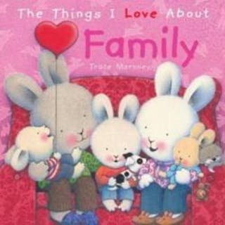 Things I Love about Family