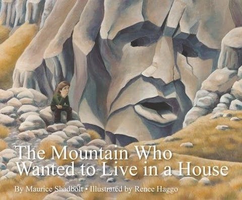 The Mountain Who Wanted to Live in a House