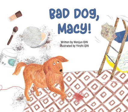 Bad Dog, Macy!