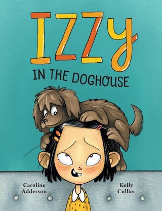 Izzy in the Doghouse