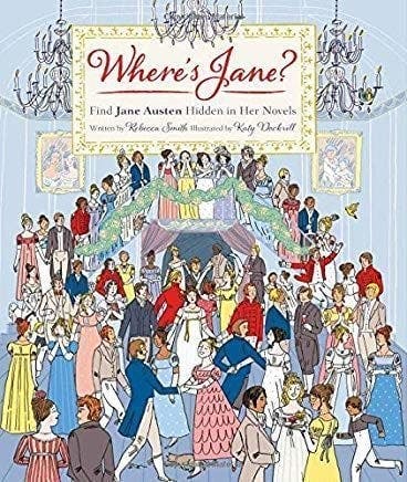 Where's Jane?: Find Jane Austen Hidden in Her Stories